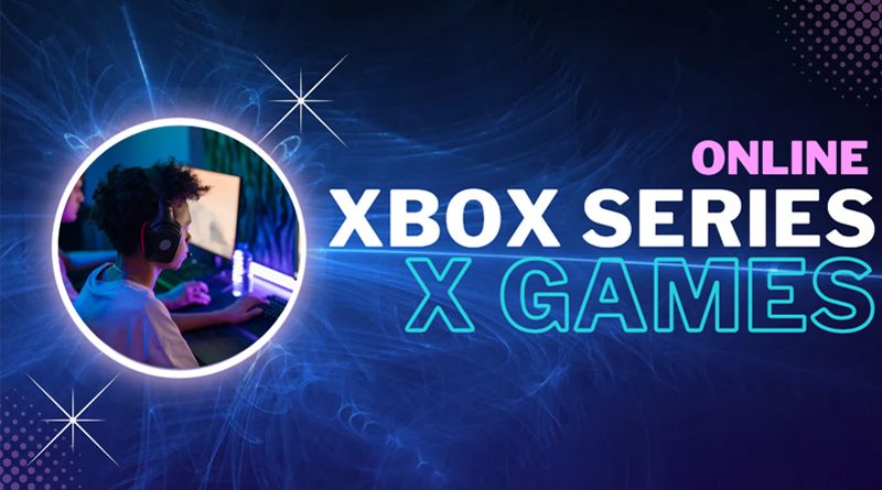 Online Xbox Series X Games